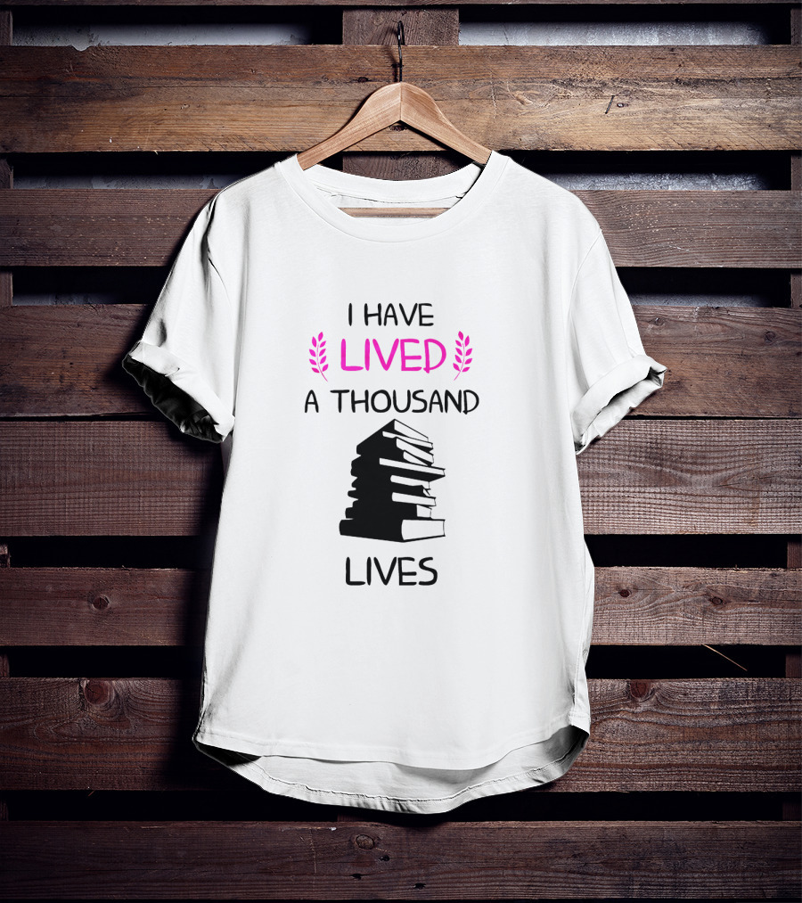 I Have Lived A Thousand Lives With Book Stack T-Shirt