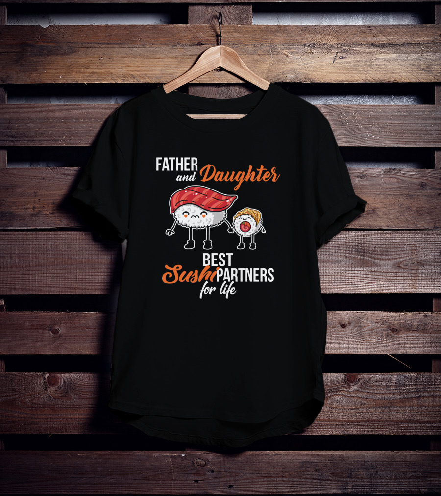 Father And Daughter Best Sushi Partners For Life With Cute Sushi Characters T-Shirt