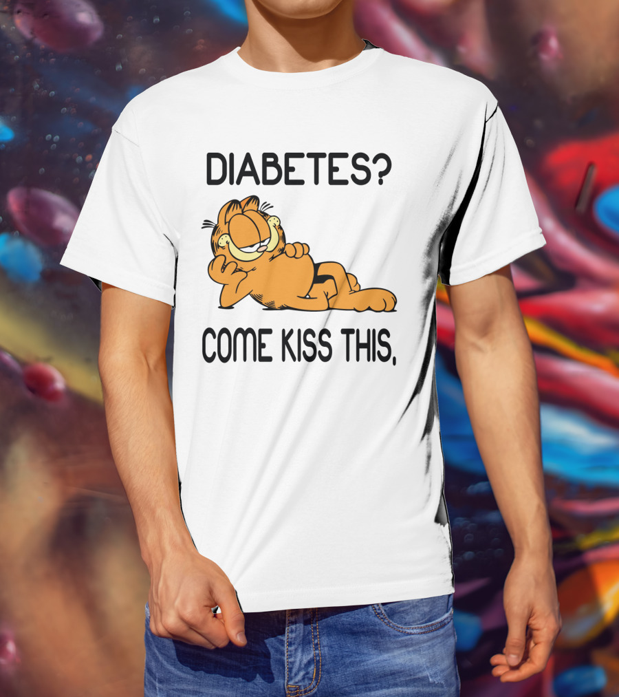 Diabetes Come Kiss This Garfield T-Shirt