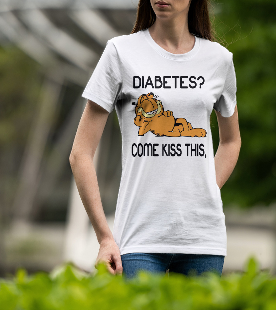 Diabetes Come Kiss This Garfield T-Shirt