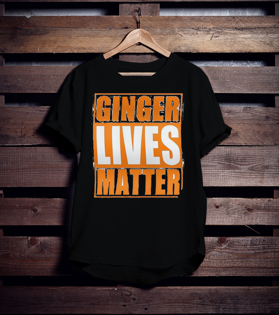Ginger Lives Matter Funny Gingers Redhead T-Shirt