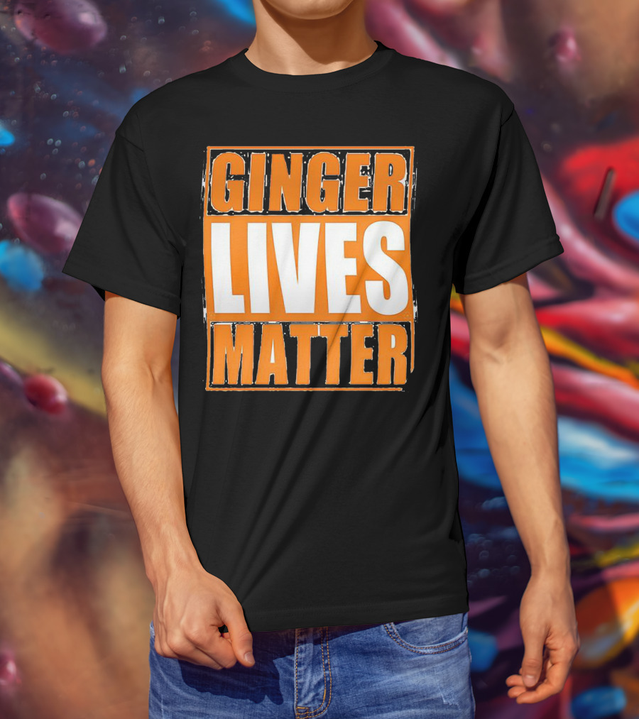 Ginger Lives Matter Funny Gingers Redhead T-Shirt