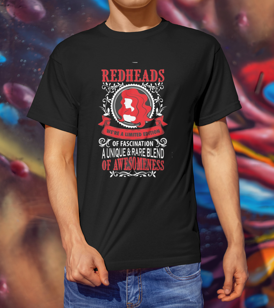 Redheads We're A Unique And Rare Blend Of Awesomeness T-Shirt