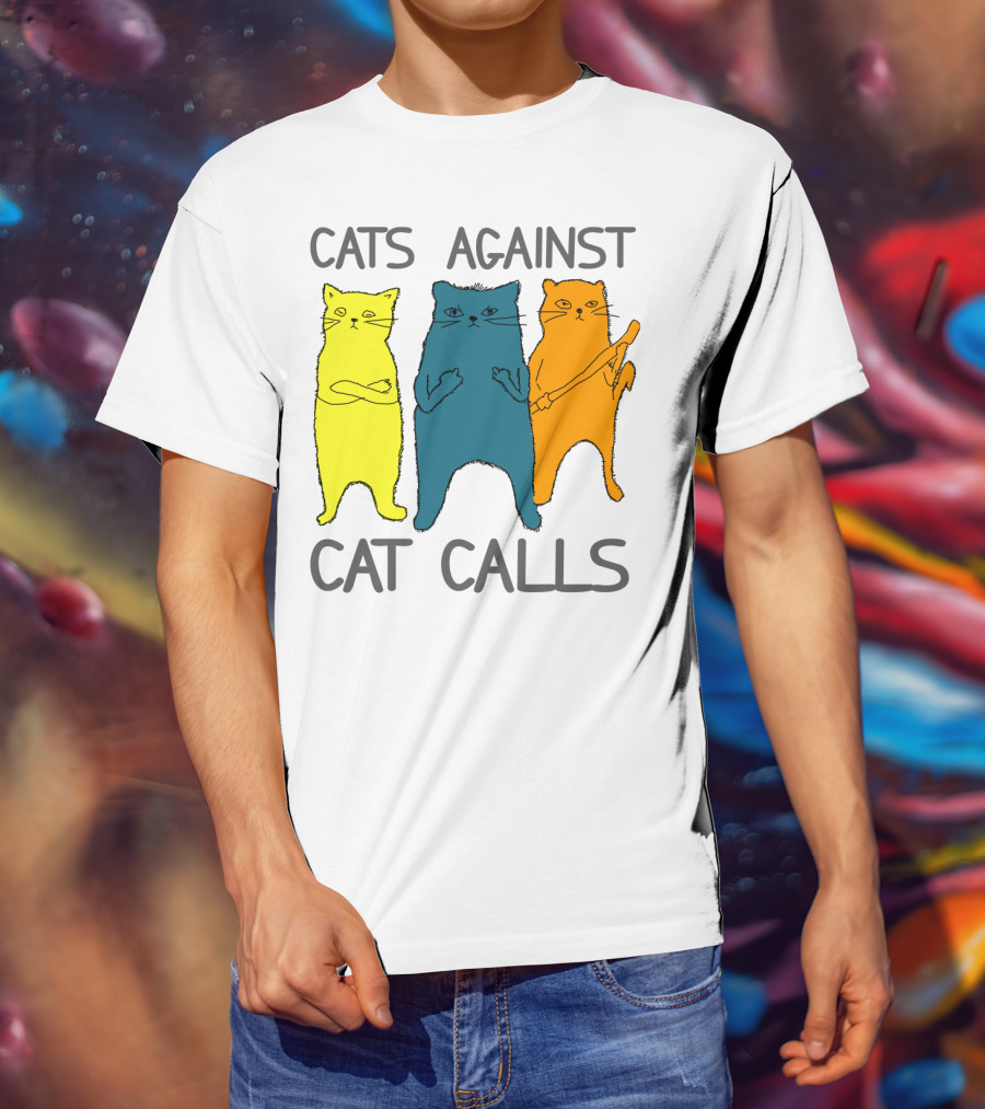 CATS AGAINST CAT CALLS Three Colorful Cats United Stance T-Shirt