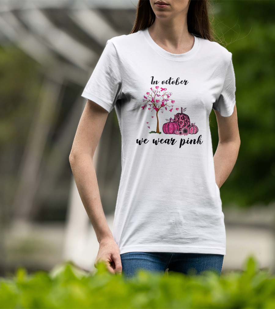 In October We Wear Pink Breast Cancer Awareness Pink Ribbon Tree And Pumpkins T-Shirt