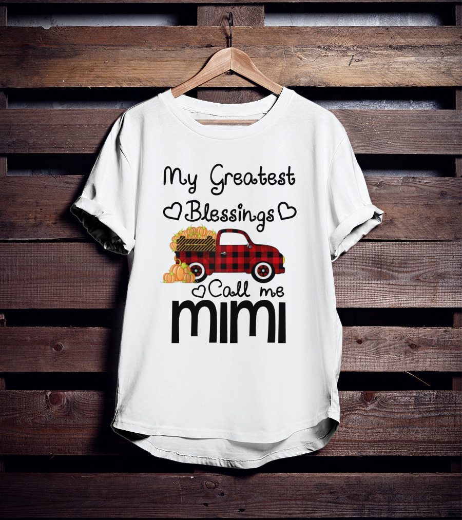 My Greatest Blessings Call Me Mimi Truck With Pumpkins T-Shirt