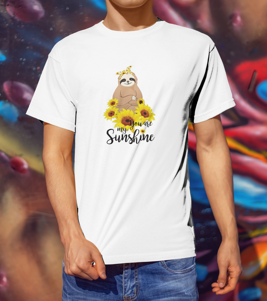 Sloth You Are My Sunshine With Sunflowers T-Shirt