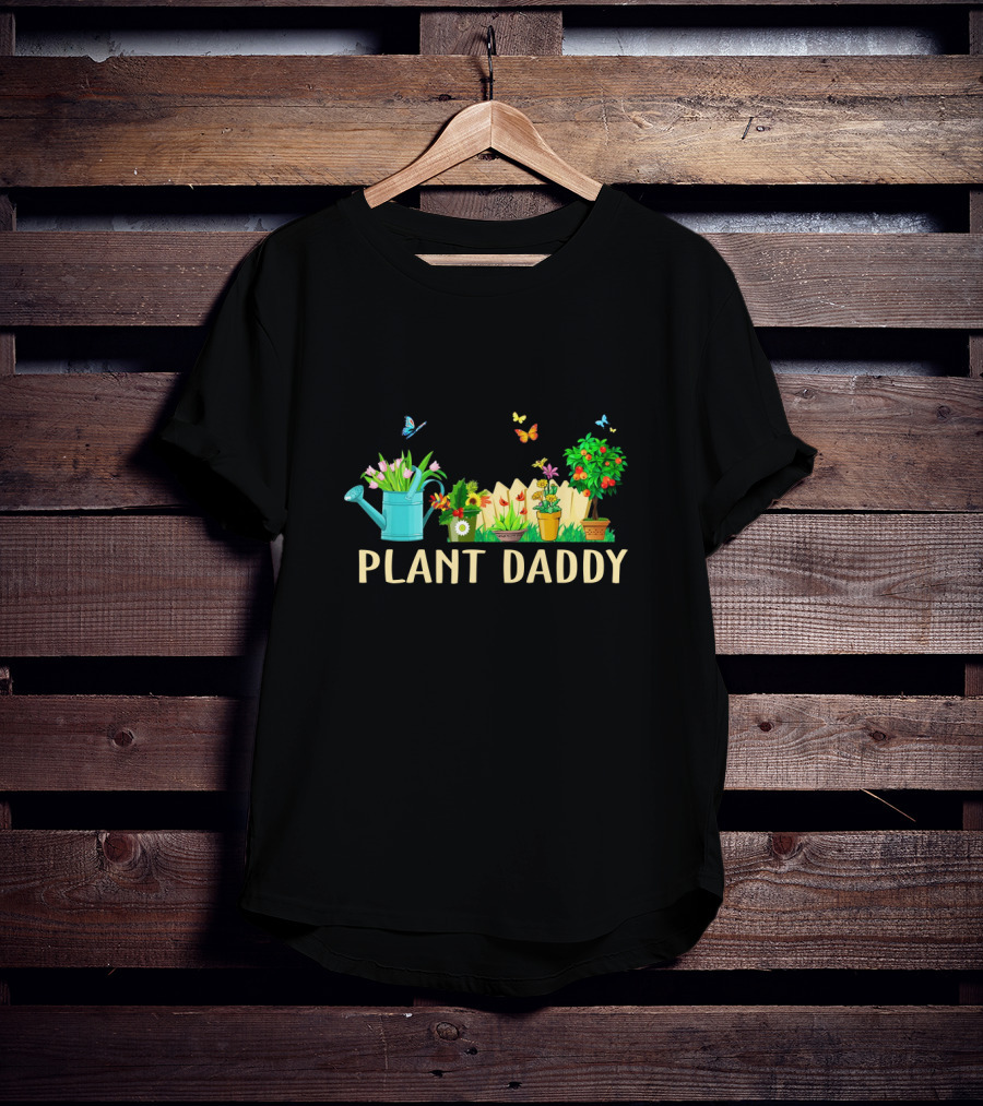 PLANT DADDY Watering Can Butterflies Flowers Garden Fence T-Shirt