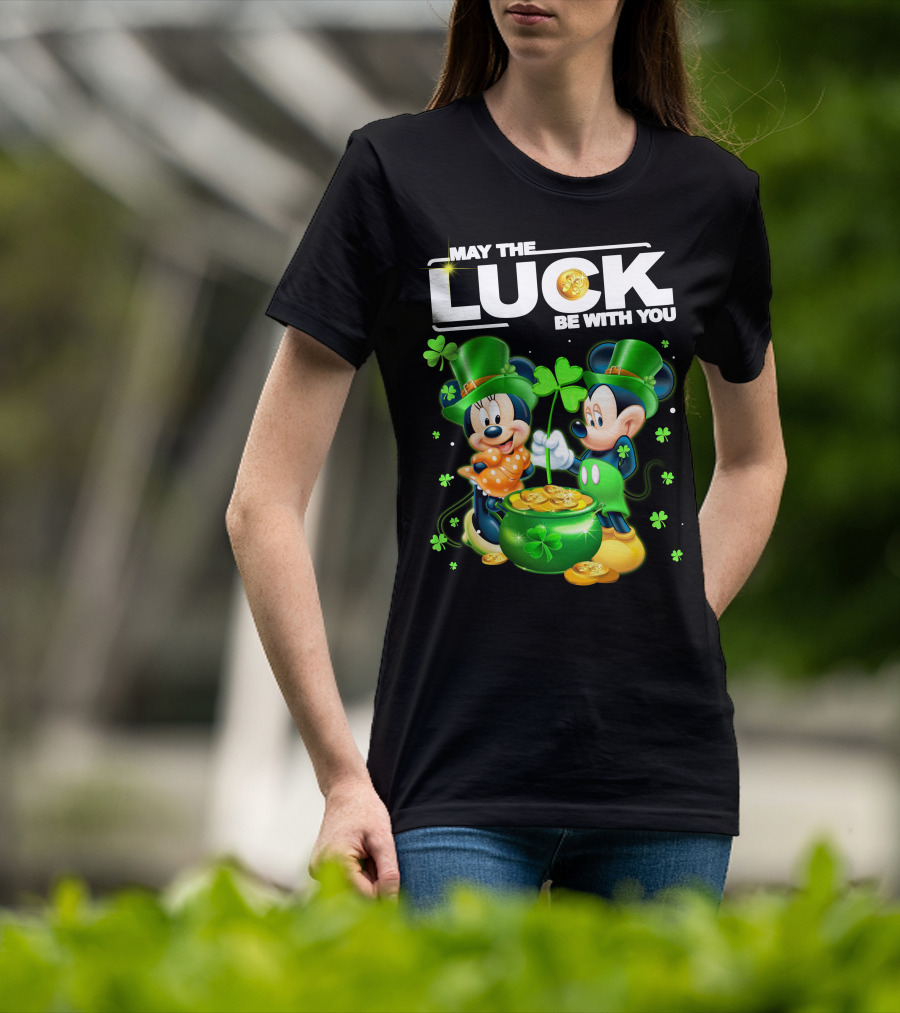 May The Luck Be With You Mickey Minnie Luck T-Shirt