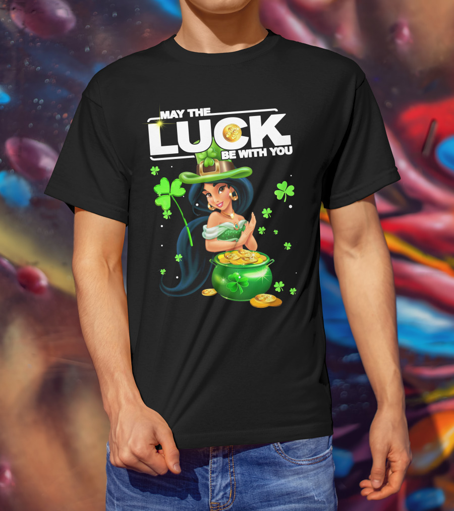 May The Luck Be With You Jasmine St. Patrick's Day Fortune T-Shirt