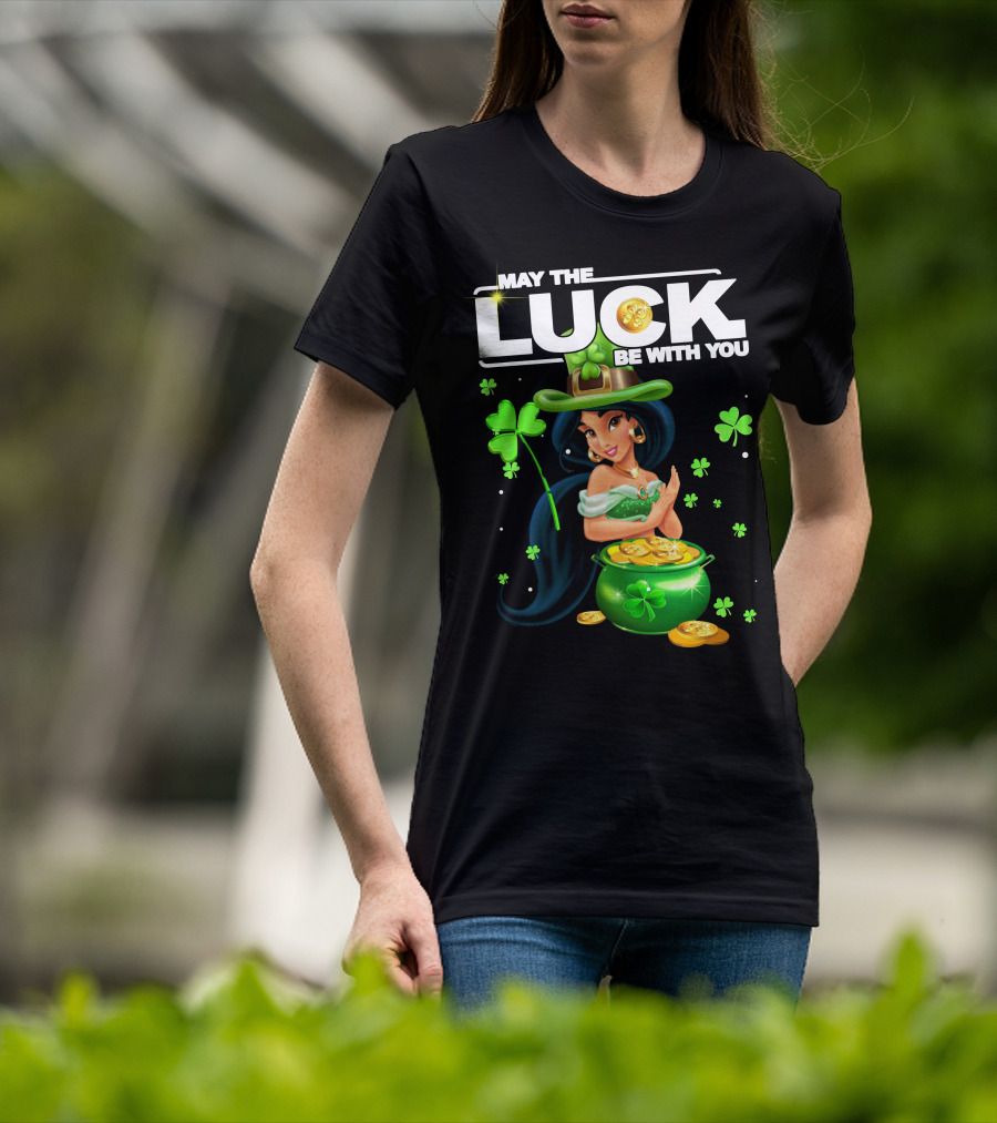 May The Luck Be With You Jasmine St. Patrick's Day Fortune T-Shirt