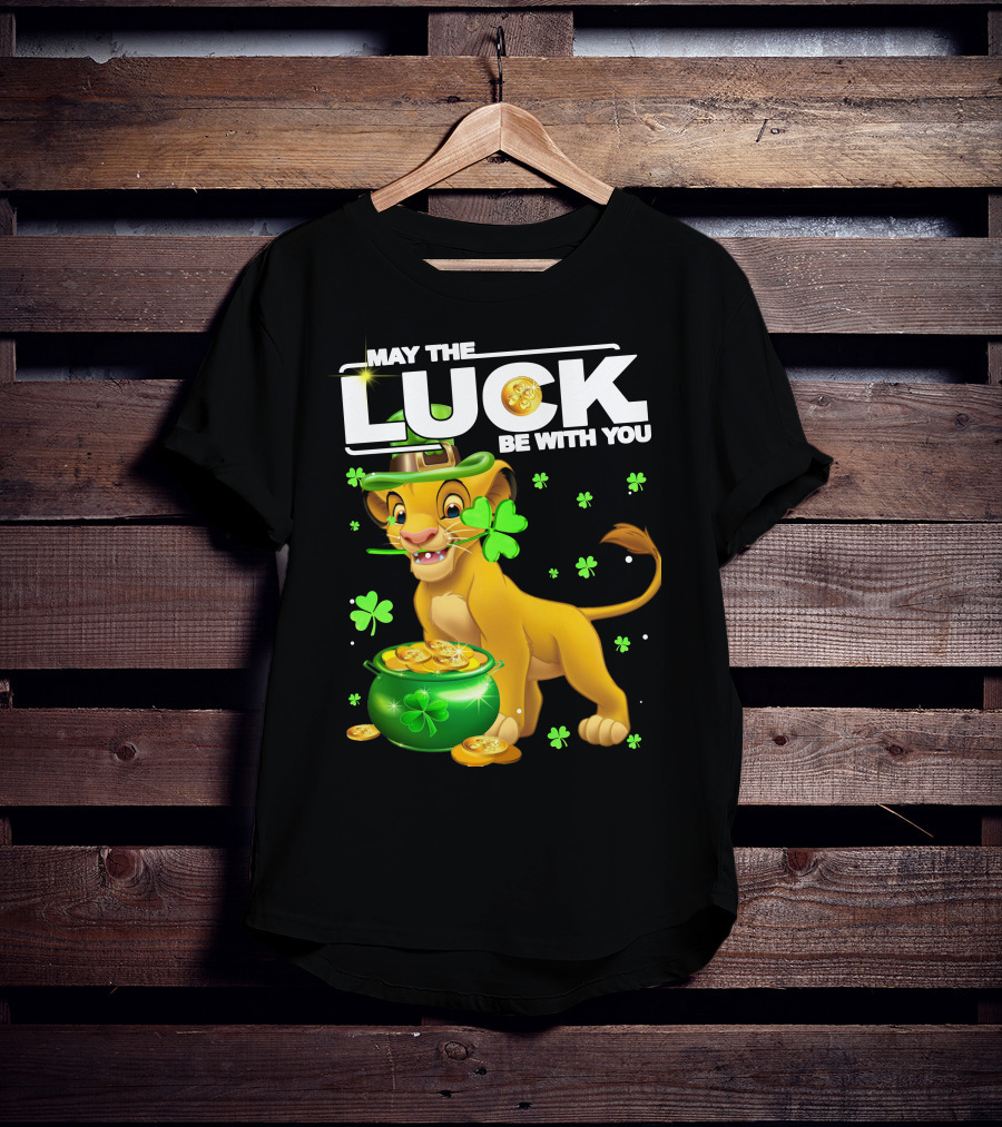 MAY THE LUCK BE WITH YOU Simba Luck T-Shirt