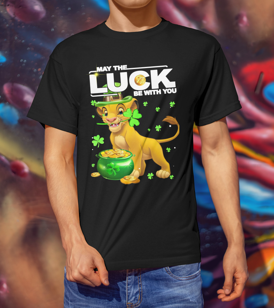 MAY THE LUCK BE WITH YOU Simba Luck T-Shirt