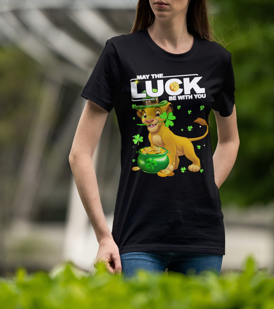 MAY THE LUCK BE WITH YOU Simba Luck T-Shirt