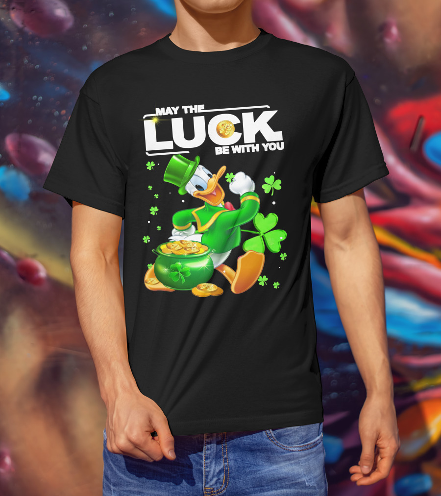 May The Luck Be With You Donald Duck St. Patrick's Day Gold Coins And Clover T-Shirt