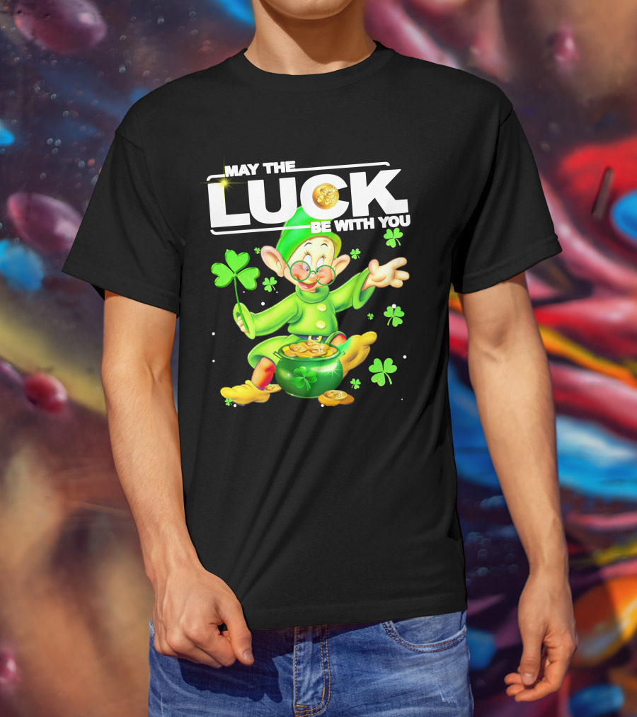 MAY THE LUCK BE WITH YOU Green Leprechaun With Gold Coins And Shamrocks T-Shirt
