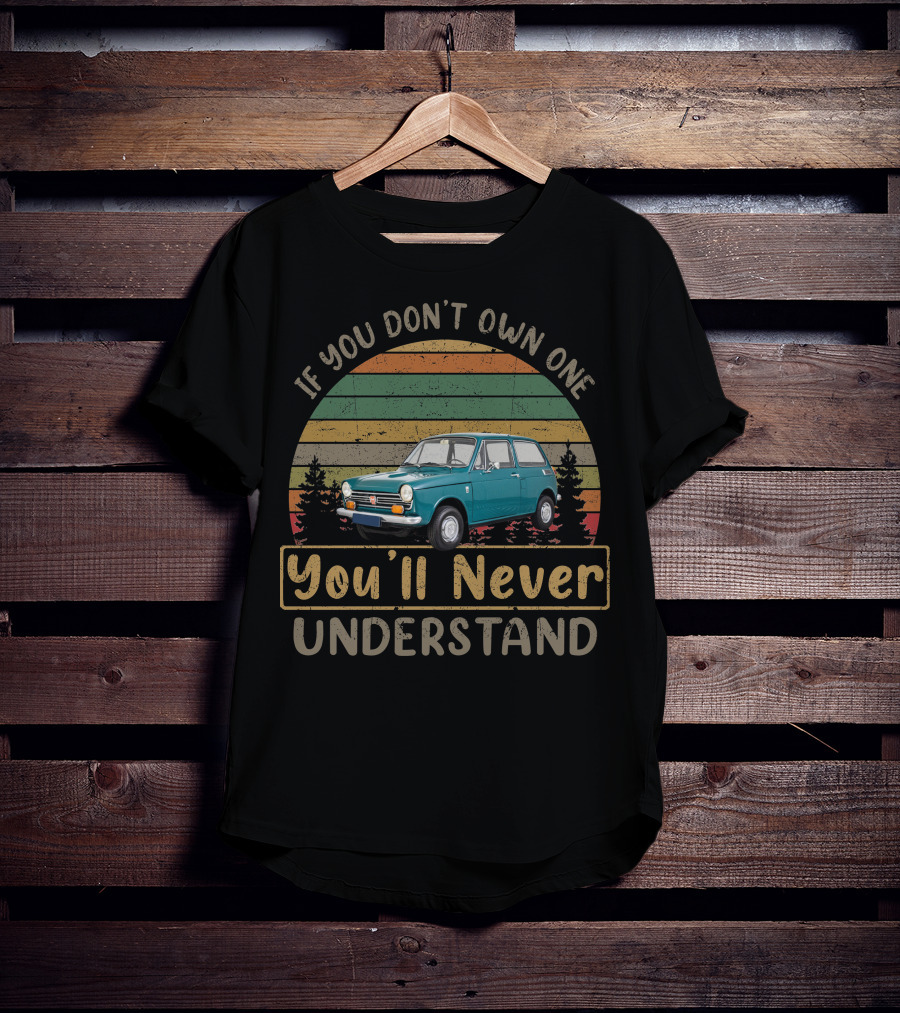If You Don't Own One You'll Never Understand Honda N600 T-Shirt