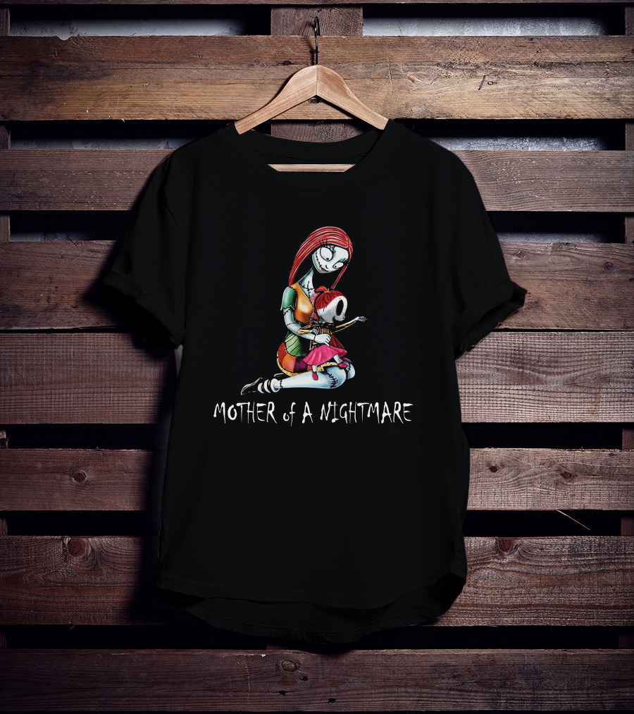 Mother Of A Nightmare One Girl T-Shirt