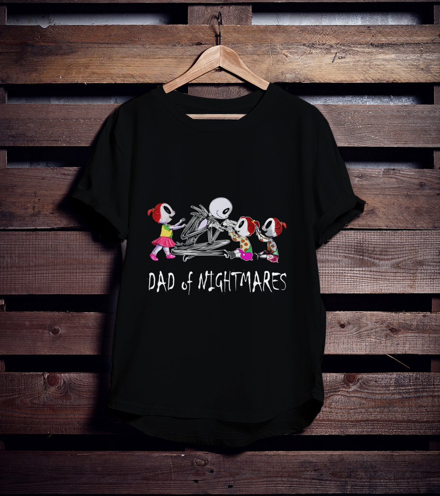 Dad Of Nightmares Three Girls Halloween T-Shirt