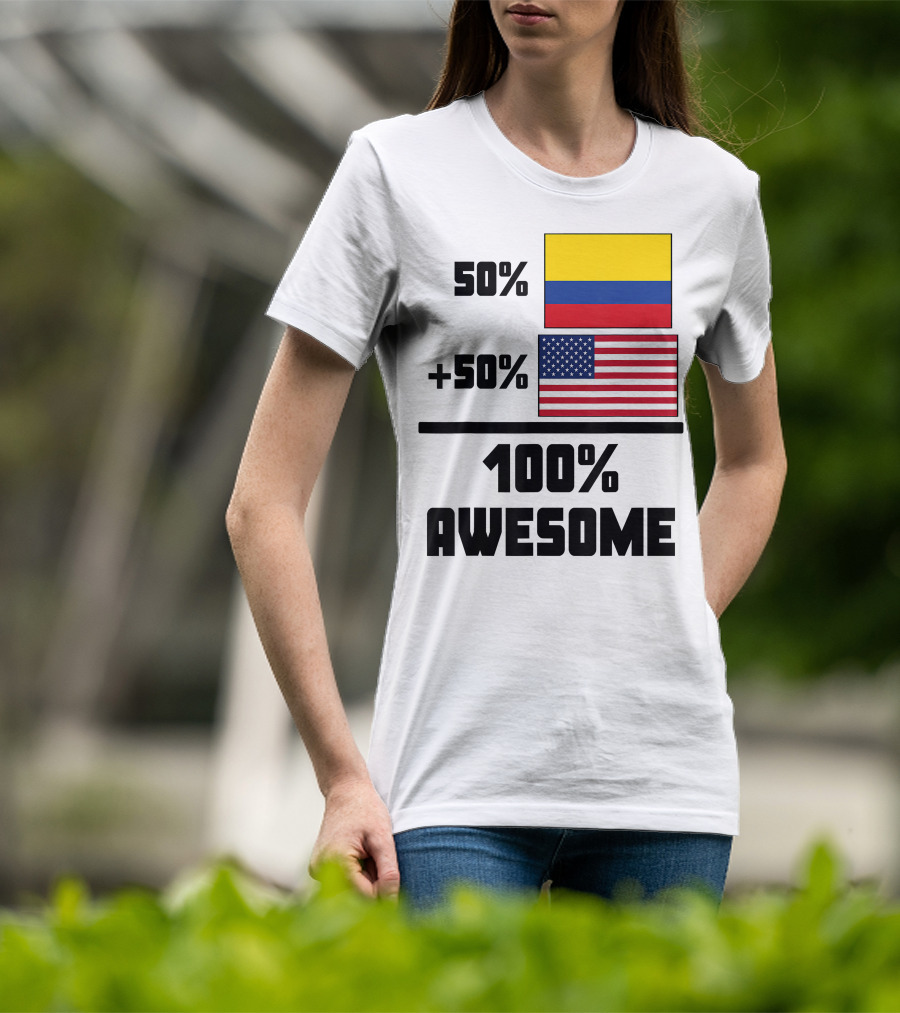 50 Colombian 50 American Flags 100 Awesome T-Shirt