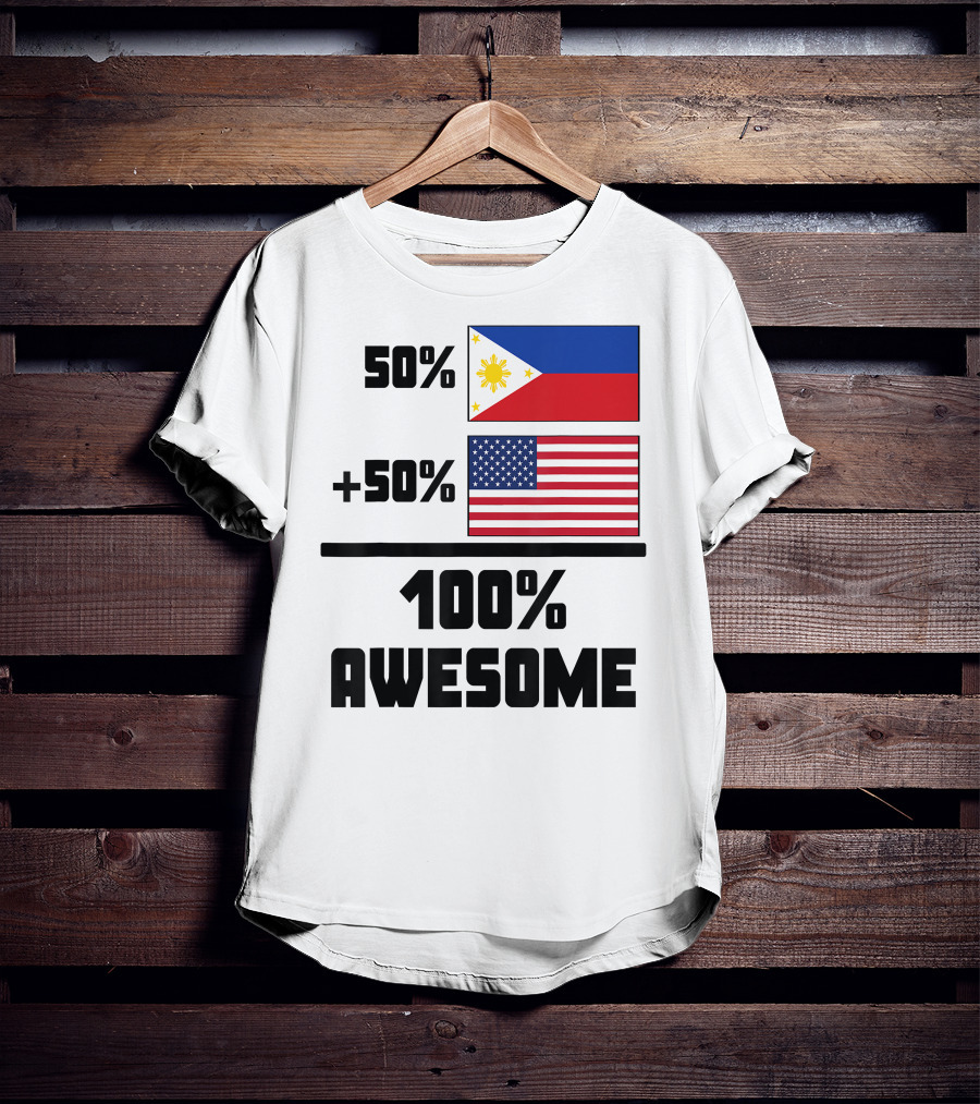 50 Filipino 50 American 100 Awesome Philippines Flag USA Flag T-Shirt