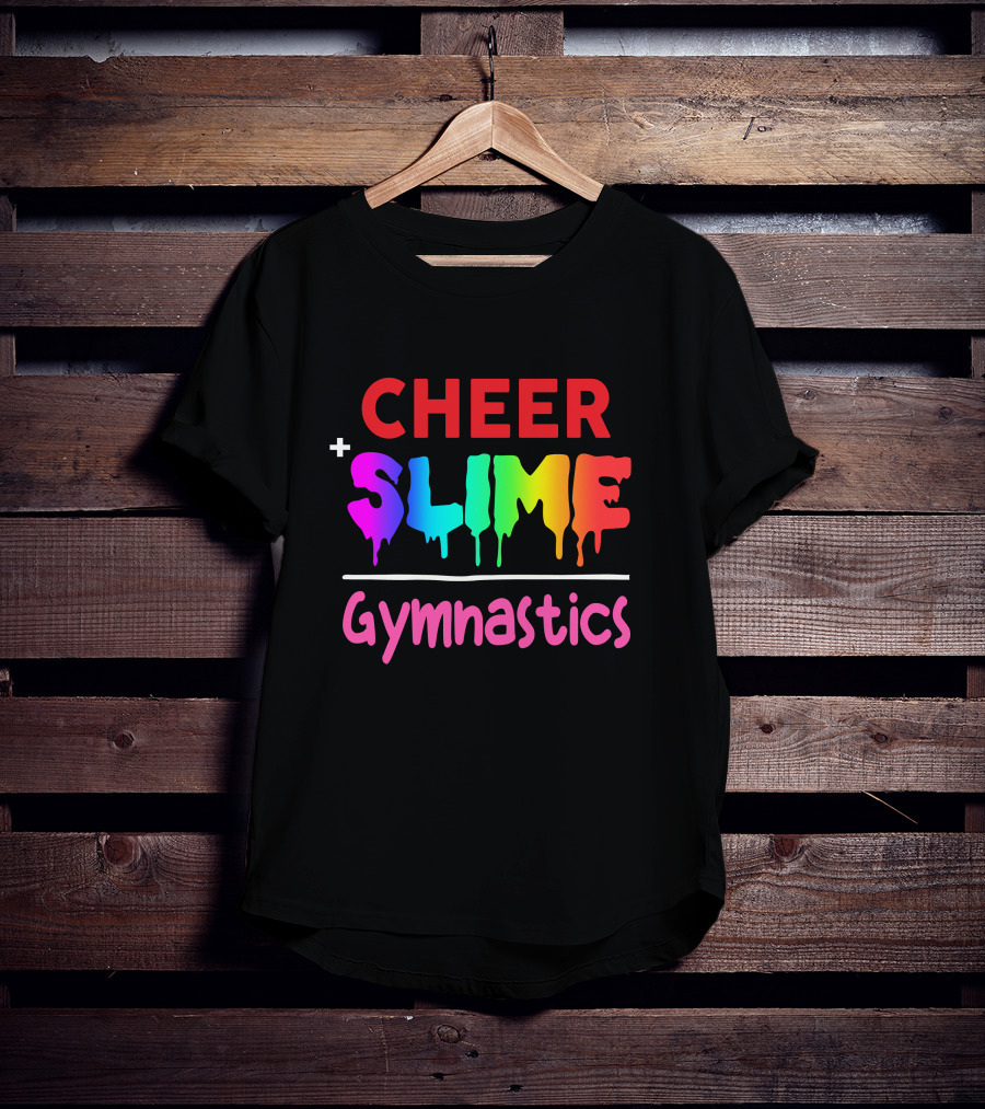 CHEER + SLIME GYMNASTICS T-Shirt