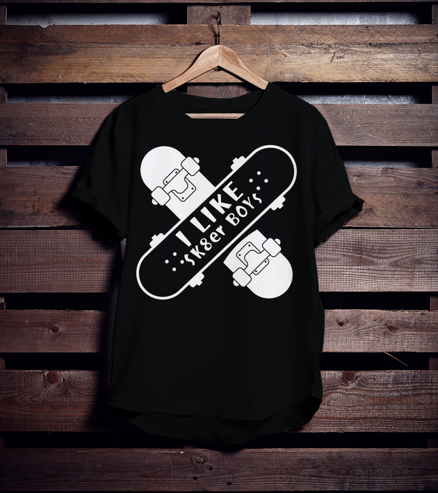 I Like Sk8er Boys T-Shirt