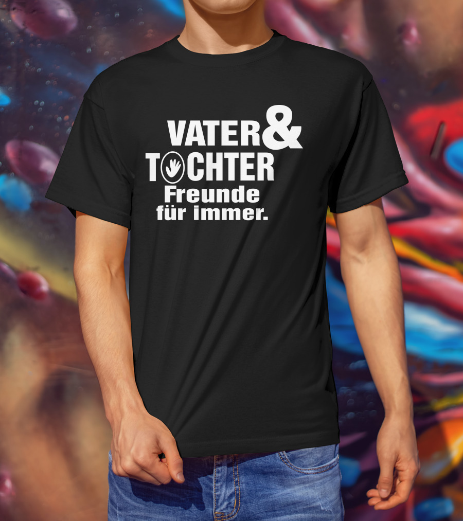 Vater Tochter Freunde Für Immer T-Shirt