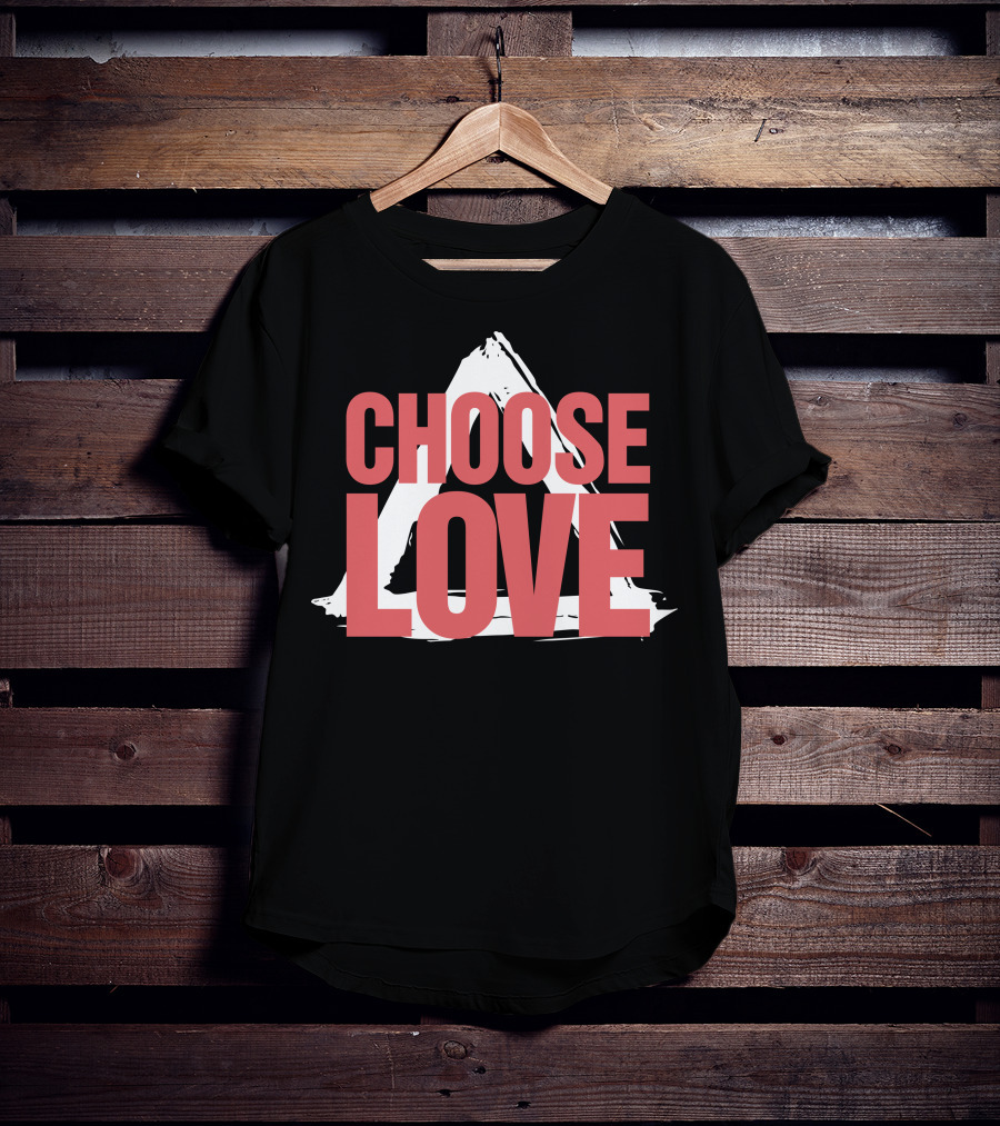CHOOSE LOVE Merch Pink Text On Triangle Brushstroke T-Shirt