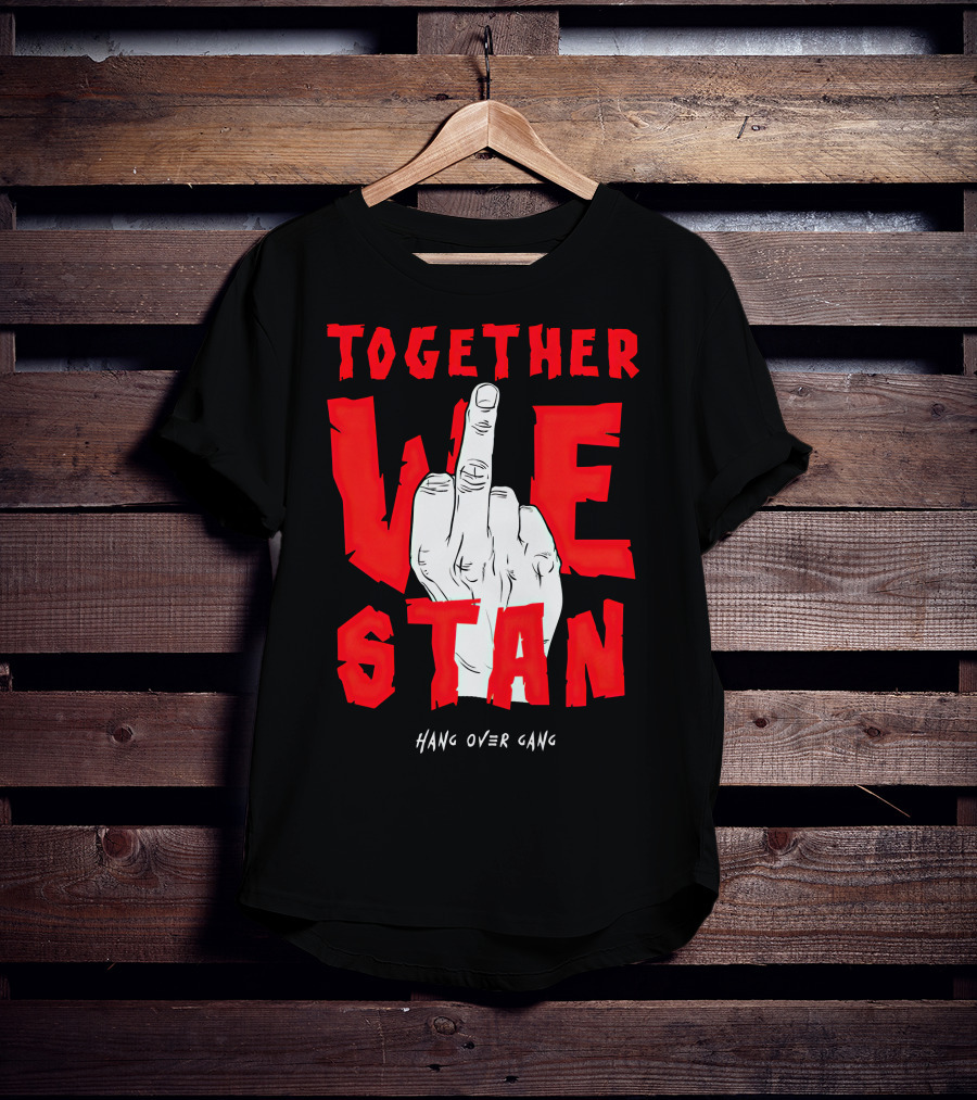Together We Stand Hang Over Gang Tom MacDonald Merch T-Shirt