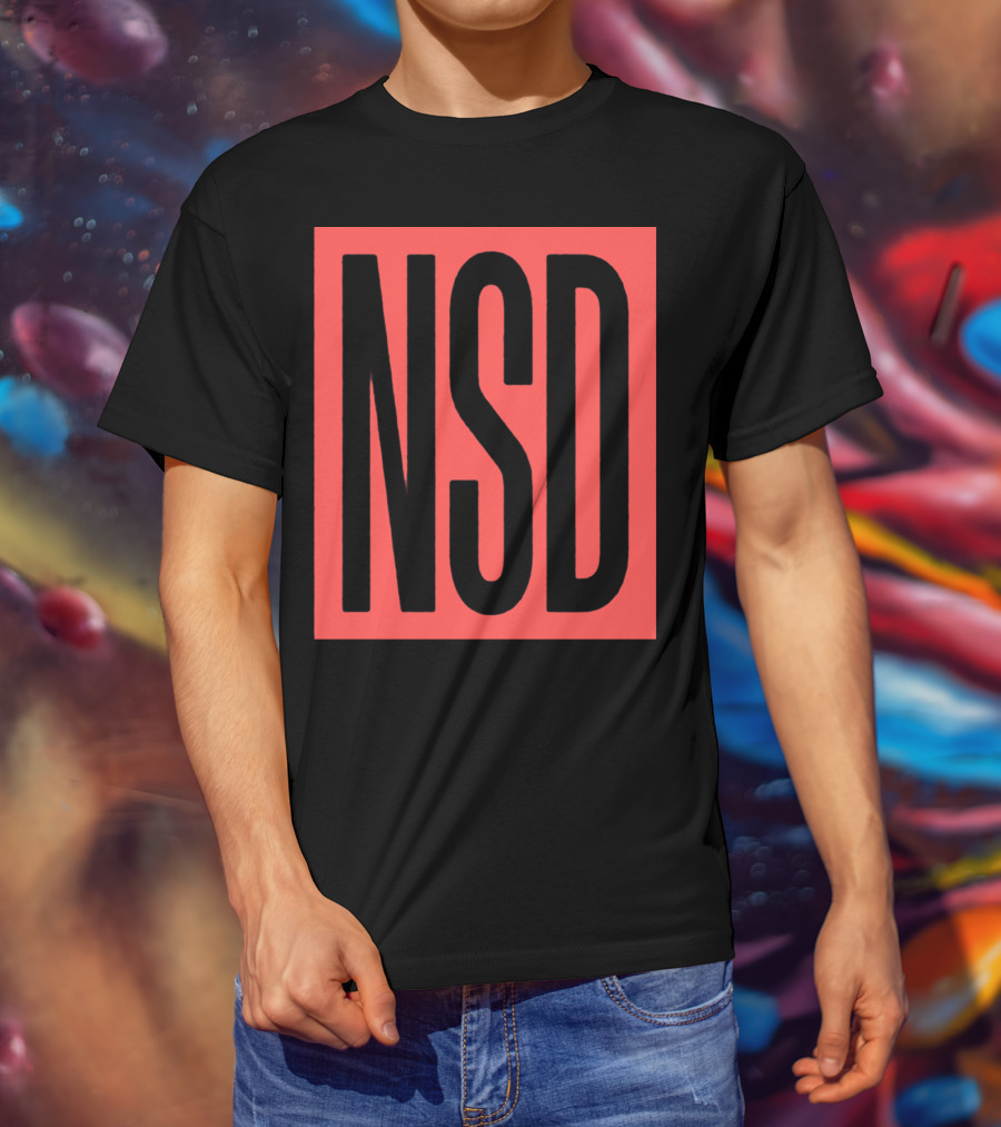 NSD Never Say Die Merch T-Shirt