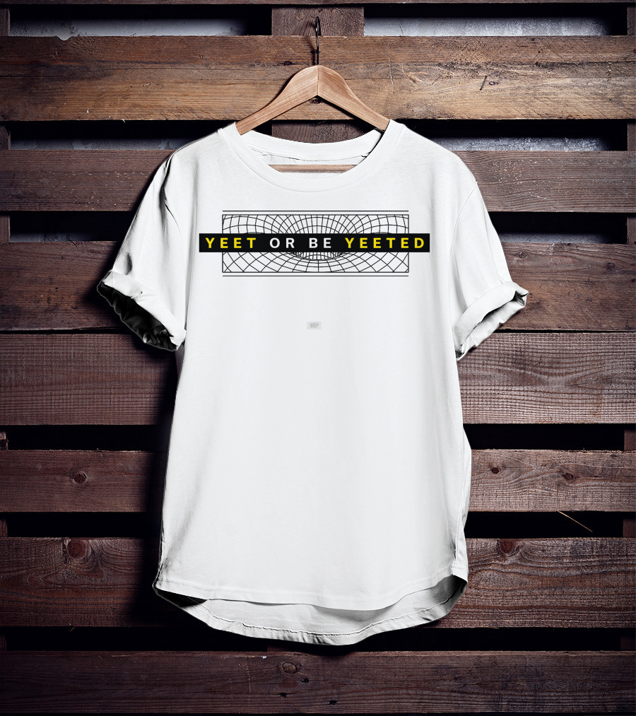 Yeet Or Be Yeeted Graystillplays Merch T-Shirt