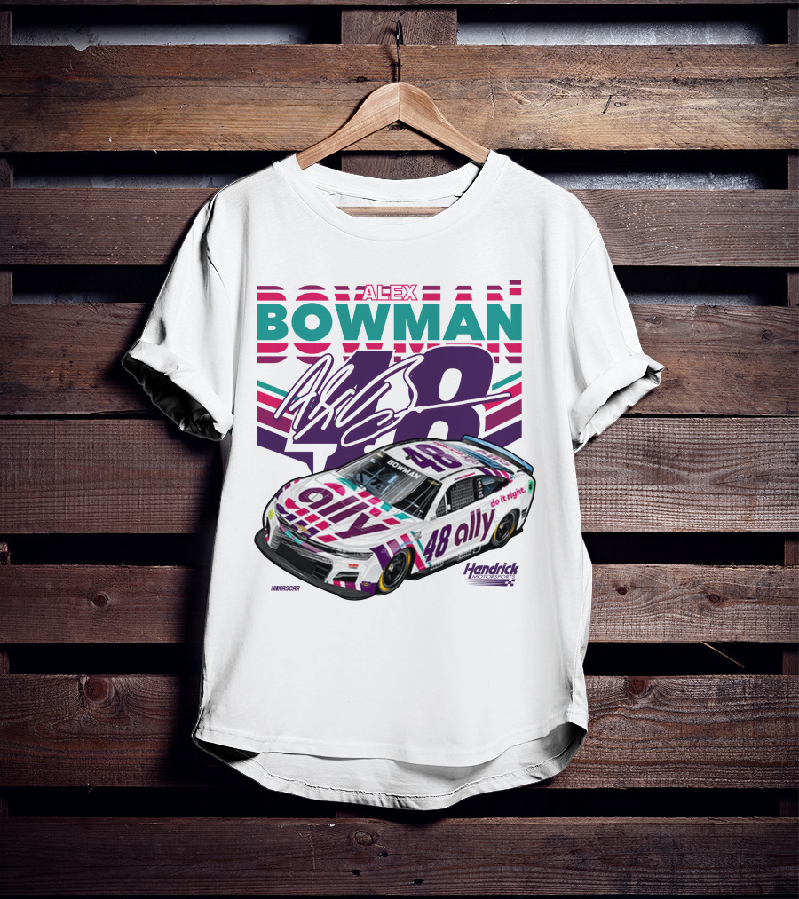 Alex Bowman 48 Ally NASCAR Hendrick Motorsports T-Shirt