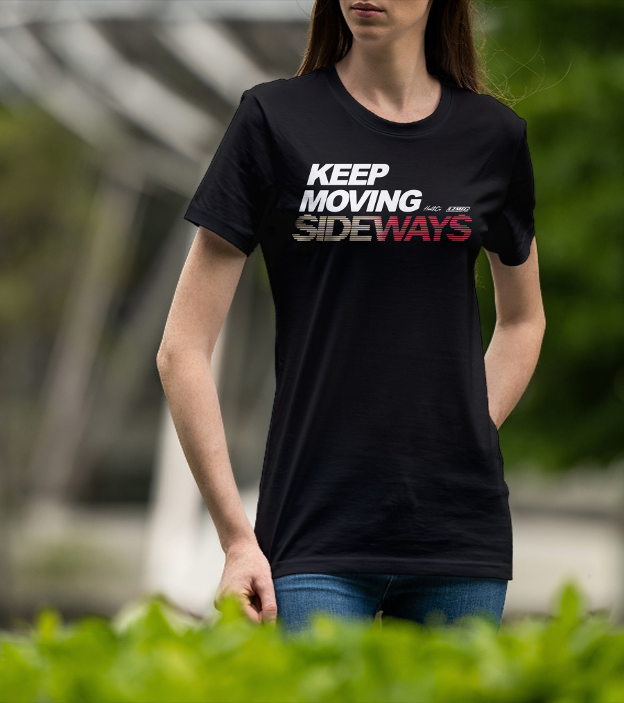 KEEP MOVING SIDEWAYS Hunt LZMFG T-Shirt