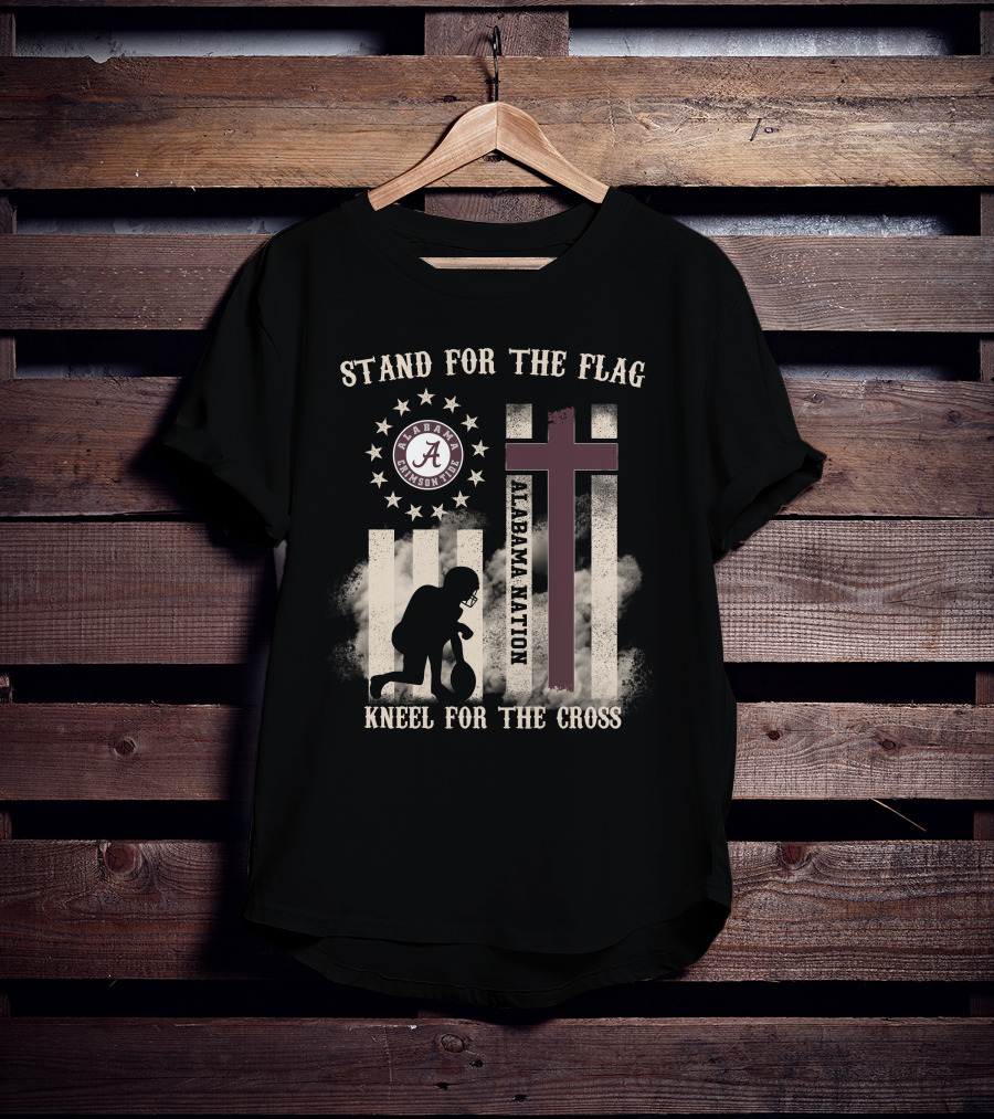 Stand For The Flag Kneel For The Cross Alabama Nation Crimson Tide T-Shirt