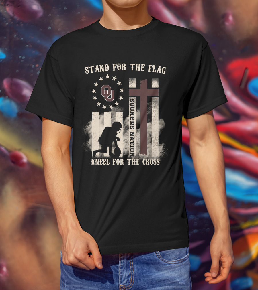 Stand For The Flag Sooners Nation Kneel For The Cross OU T-Shirt