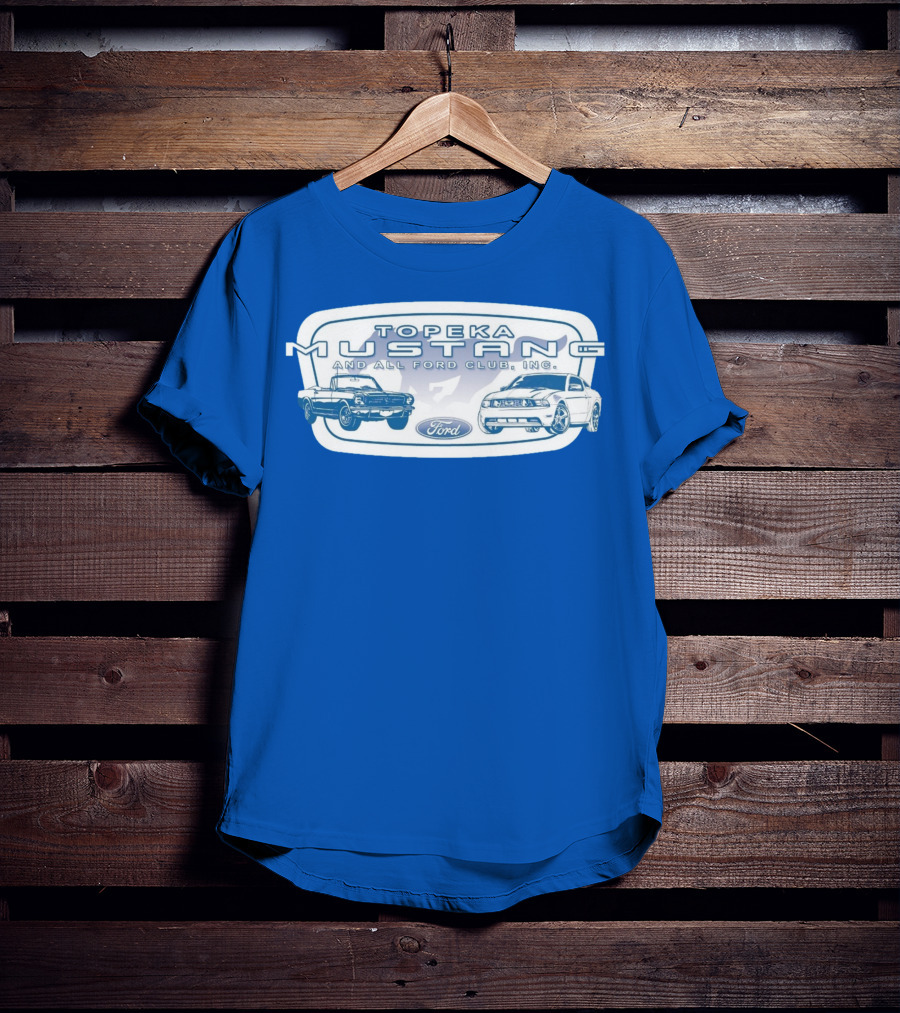 Topeka Mustang And All Ford Club Inc Ford T-Shirt