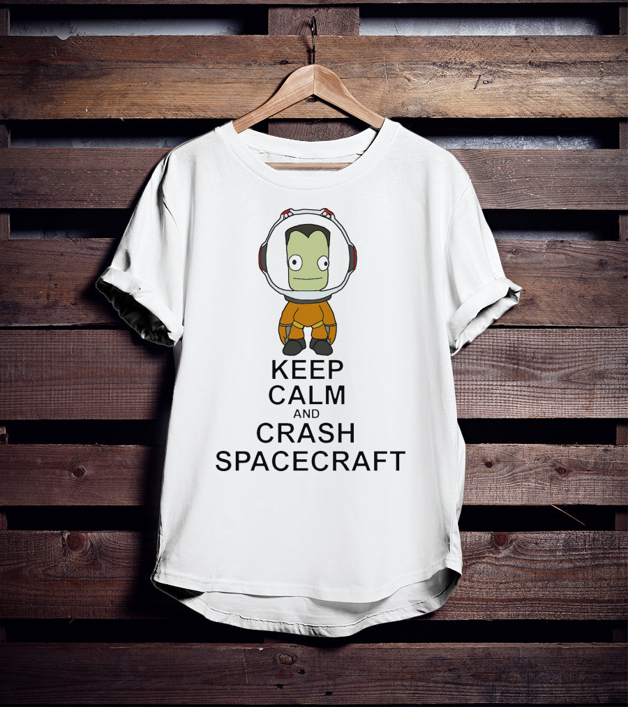 Kerbal Space Program Keep Calm And Crash Spacecraft T-Shirt