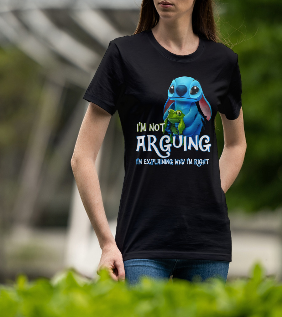 I'm Not Arguing I'm Explaining Why I'm Right Stitch With Frog T-Shirt