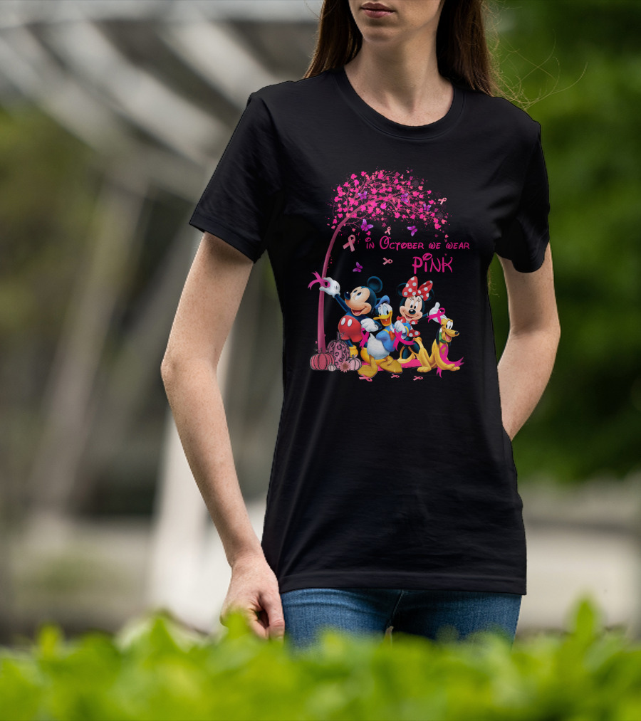 Mickey And Friends In October We Wear Pink Breast Cancer Awareness T-Shirt