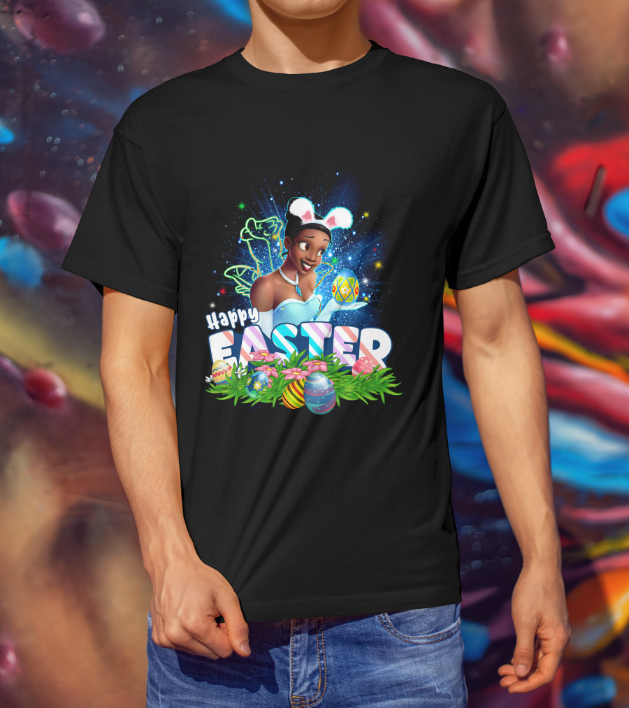 Tiana Happy Easter Bunny Ears Sparkling Eggs And Flowers T-Shirt