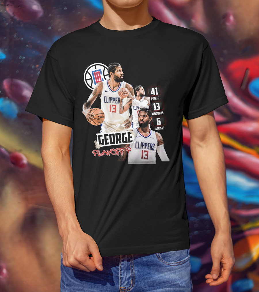 Paul George LA Clippers Playoff P 41 Points 13 Rebounds 6 Assists T-Shirt