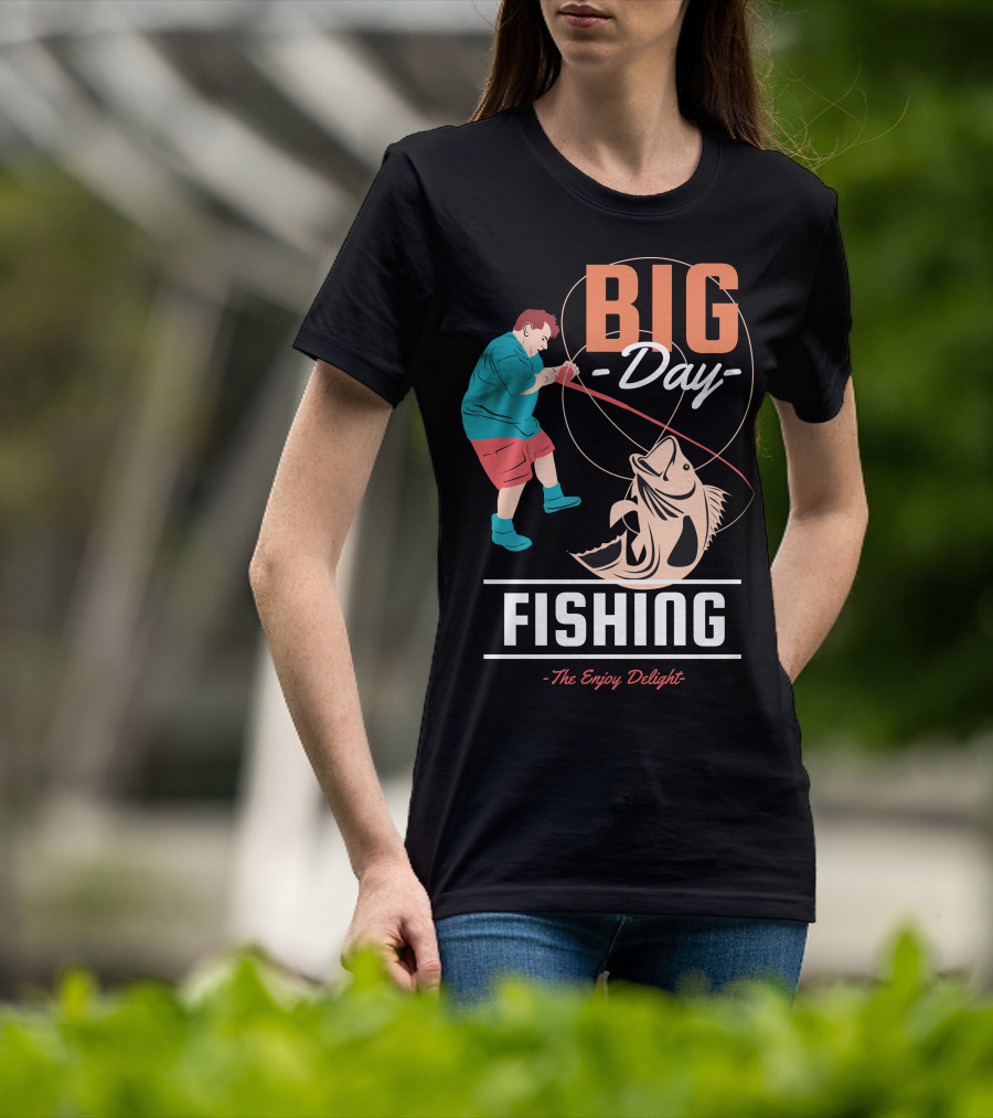 BIG Day Fishing The Enjoy Delight T-Shirt