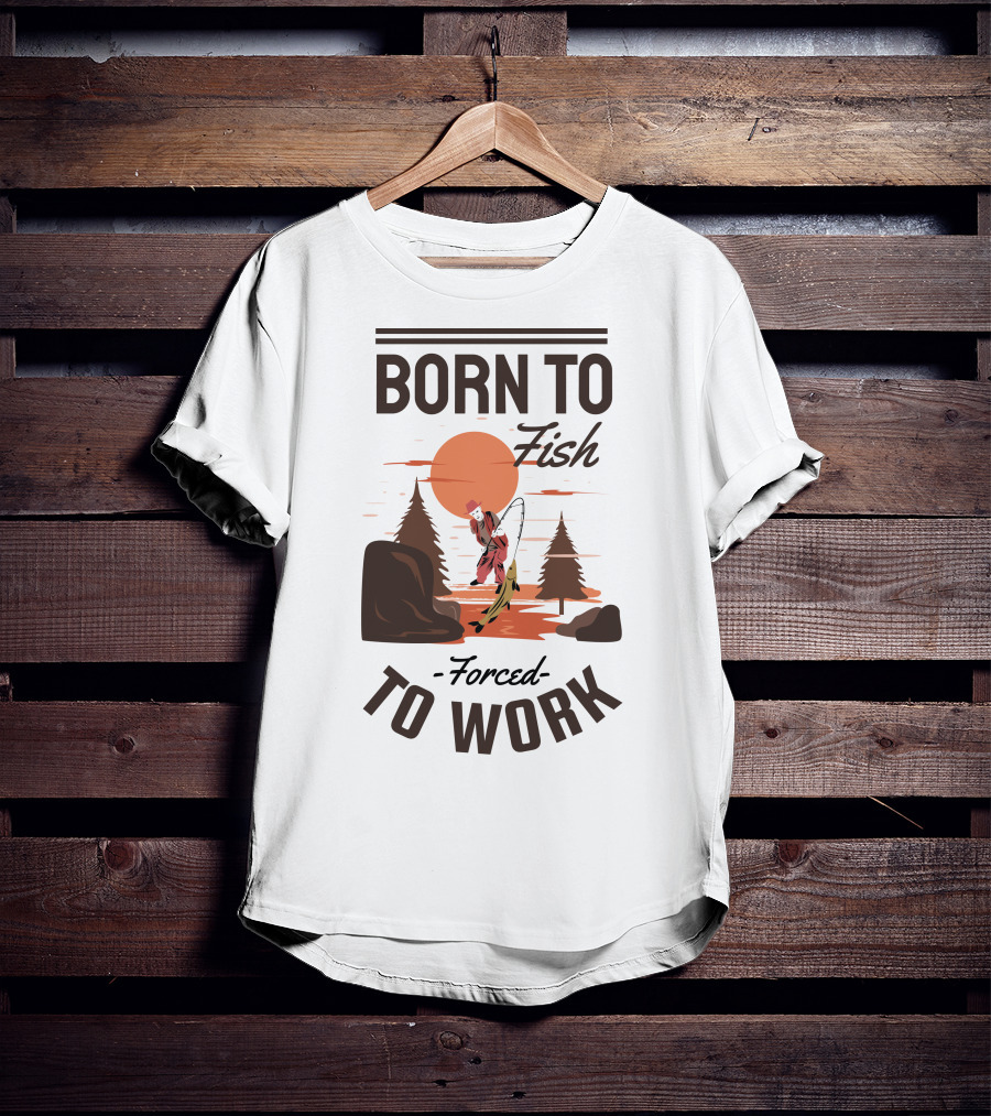Born To Fish Forced To Work Fishing Sunset Scene With Angler And Trees T-Shirt