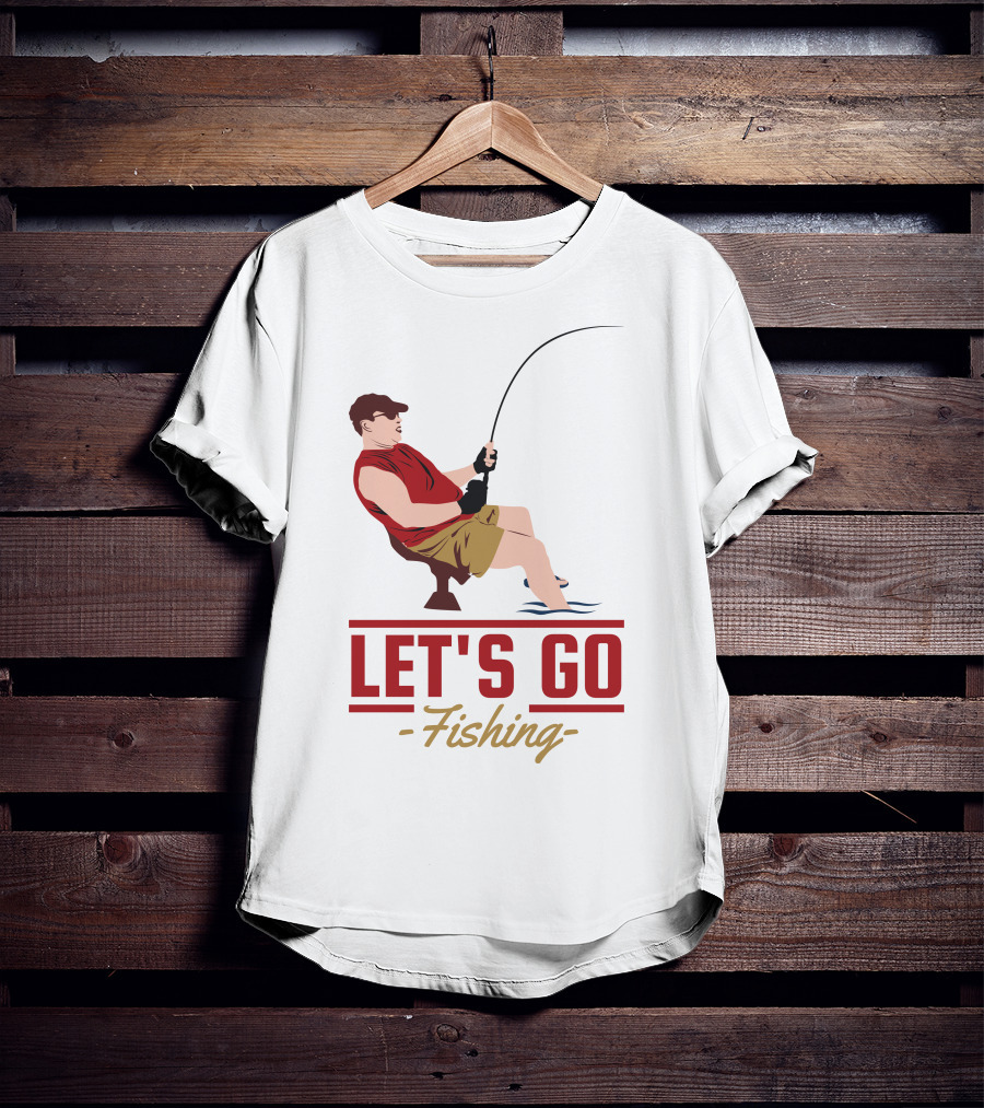 LET'S GO FISHING T-Shirt