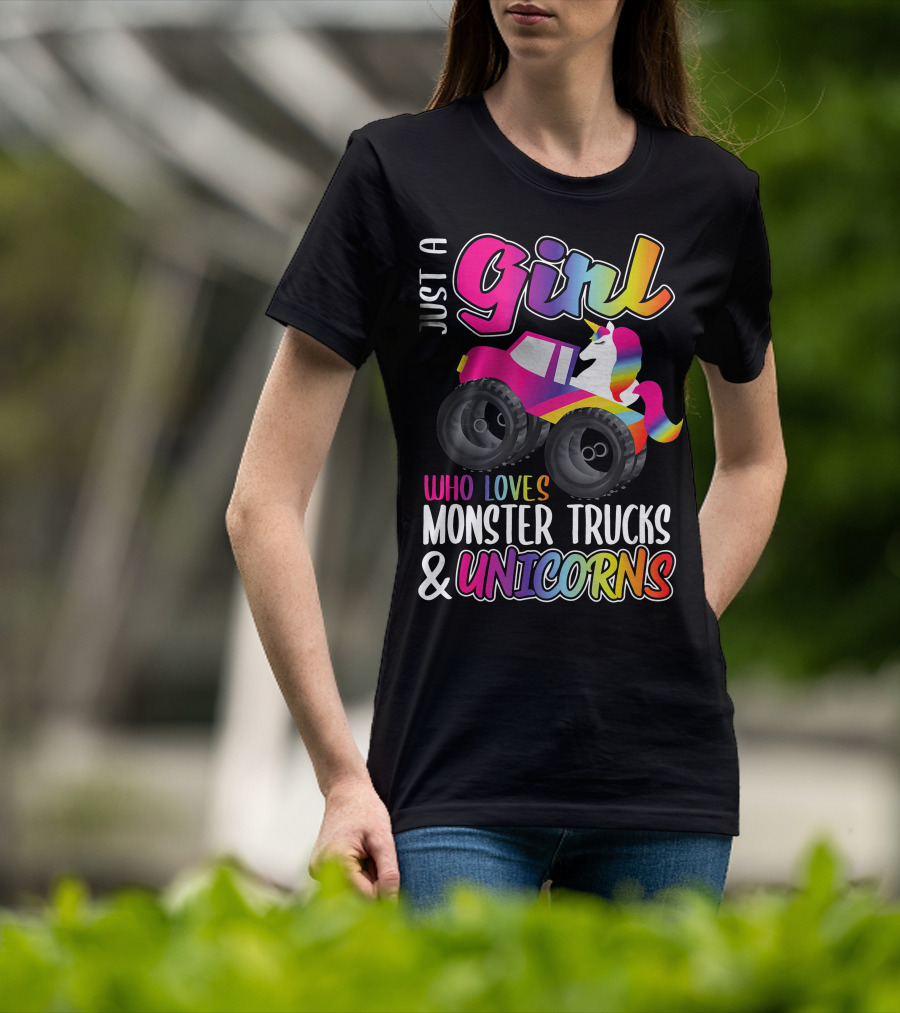 Just A Girl Who Loves Monster Trucks And Unicorns T-Shirt