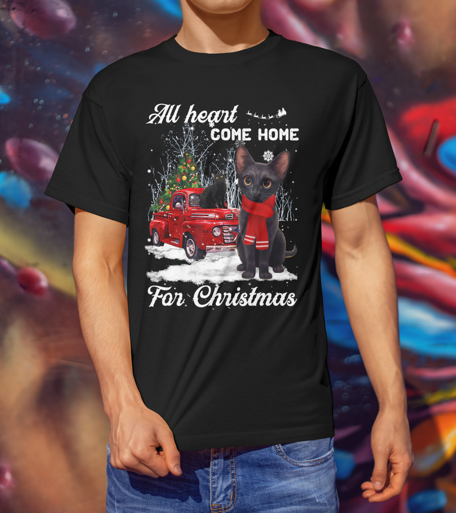All Heart Come Home For Christmas Black Cat Truck Ornaments Santa Lover T-Shirt