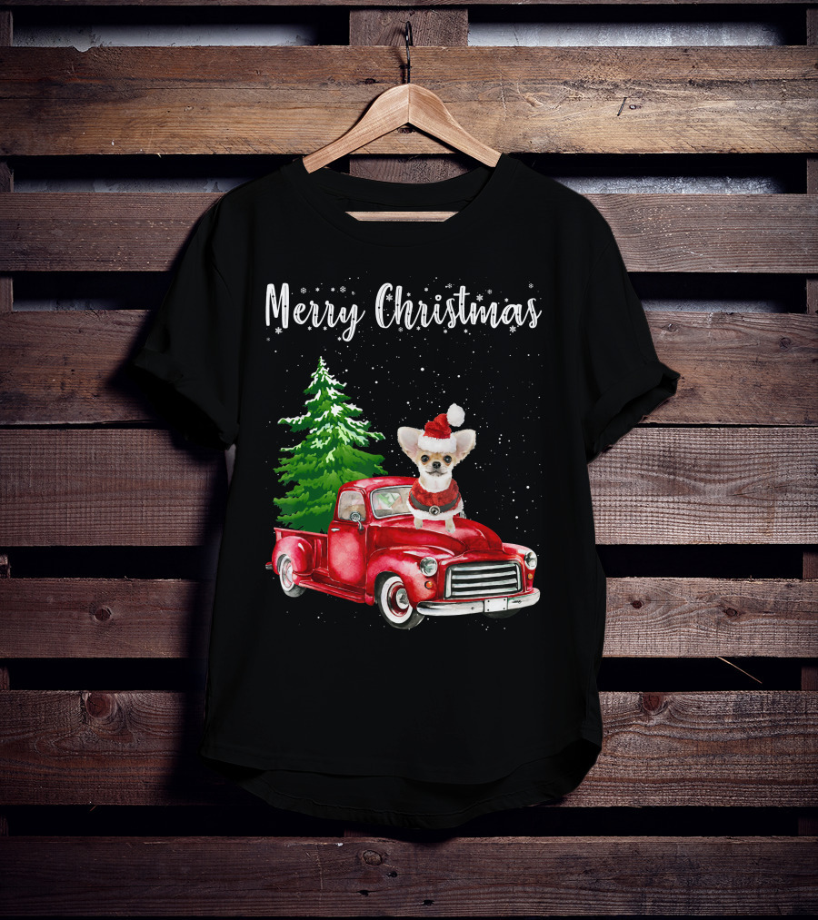 Merry Christmas Chihuahua With Santa Hat Riding Red Truck And Christmas Tree T-Shirt