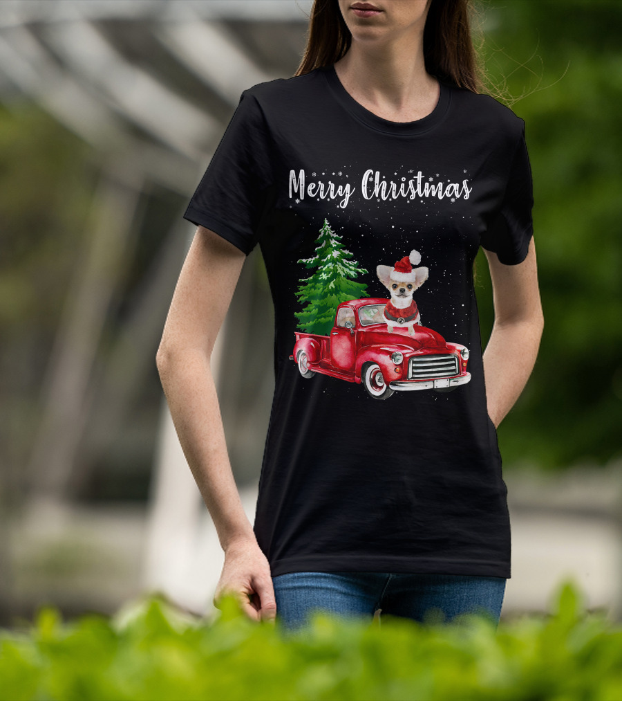 Merry Christmas Chihuahua With Santa Hat Riding Red Truck And Christmas Tree T-Shirt