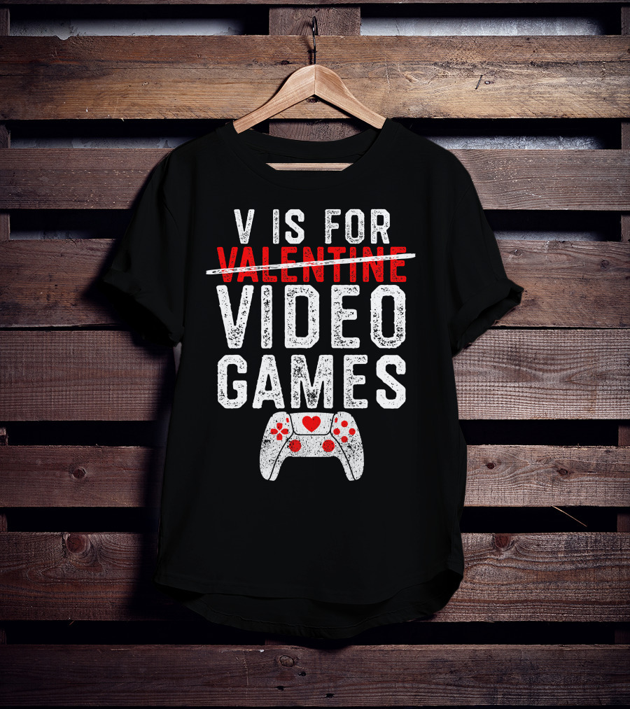 V Is For Video Games Valentine's Day Gamer Controller Heart T-Shirt